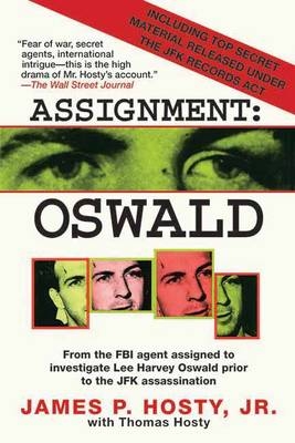 Assignment: Oswald - James P. Hosty; Thomas Hosty