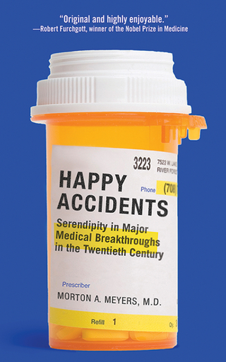 Happy Accidents - Morton A. Meyers