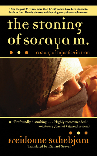Stoning of Soraya M. - Freidoune Sahebjam
