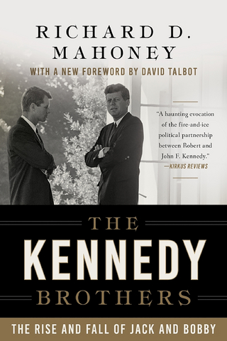 Kennedy Brothers - Richard D. Mahoney