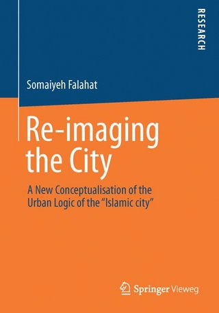 Re-imaging the City - Somaiyeh Falahat
