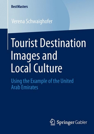 Tourist Destination Images and Local Culture - Verena Schwaighofer