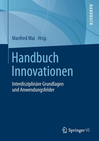 Handbuch Innovationen - Manfred Mai