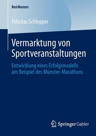 Vermarktung von Sportveranstaltungen - Felicitas Schlepper