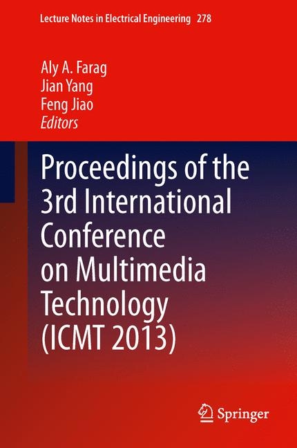 Proceedings of the 3rd International Conference on Multimedia Technology (ICMT 2013) - 
