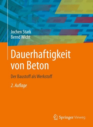 Dauerhaftigkeit von Beton - Jochen Stark; Bernd Wicht