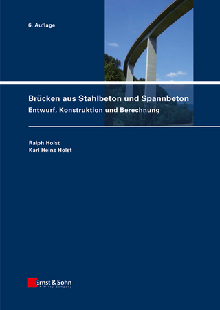 Brücken aus Stahlbeton und Spannbeton - Ralph Holst; Karl Heinz Holst