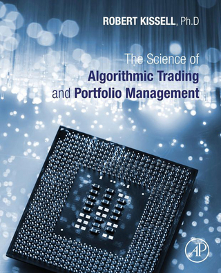 Science of Algorithmic Trading and Portfolio Management - Robert L. Kissell