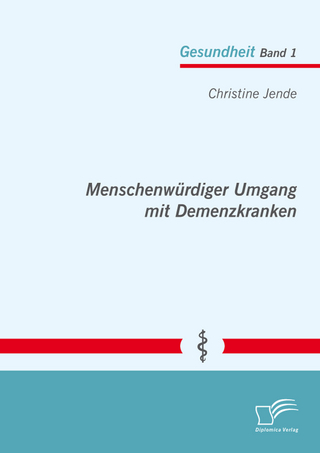Menschenwürdiger Umgang mit Demenzkranken - Christine Jende