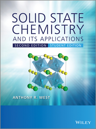 Solid State Chemistry and its Applications, Student Edition - Anthony R. West