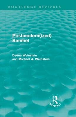 Postmodernized Simmel - Deena Weinstein; Michael Weinstein