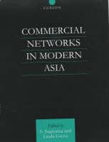 Commercial Networks in Modern Asia - Linda Grove; Shinya Sugiyama
