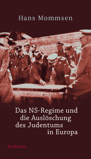 Das NS-Regime und die Auslöschung des Judentums in Europa - Hans Mommsen