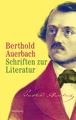 Schriften zur Literatur - Berthold Auerbach; Marcus Twellmann