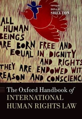 Oxford Handbook of International Human Rights Law - Dinah Shelton