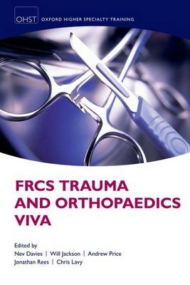 FRCS Trauma and Orthopaedics Viva -  Nev Davies,  Will Jackson,  Chris Lavy,  Andrew Price,  Jonathan Rees