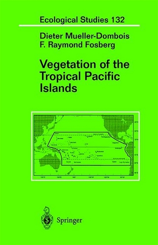 Vegetation of the Tropical Pacific Islands - Dieter Mueller-Dombois; F.R. Fosberg