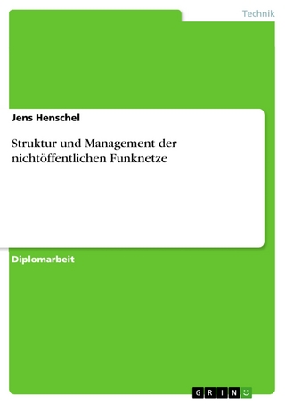 Struktur und  Management der nichtöffentlichen Funknetze - Jens Henschel
