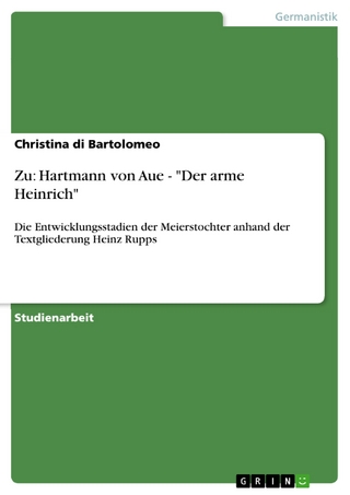 Zu: Hartmann von Aue - 'Der arme Heinrich' - Christina di Bartolomeo