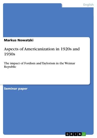 Aspects of Americanization in 1920s and 1930s - Markus Nowatzki