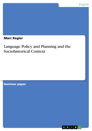 Language Policy and Planning and the Sociohistorical Context - Marc Regler