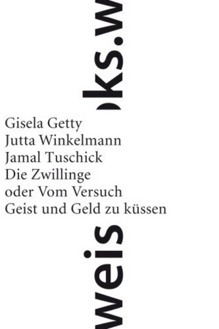 Die Zwillinge - Gisela Getty; Jutta Winkelmann; Jamal Tuschick