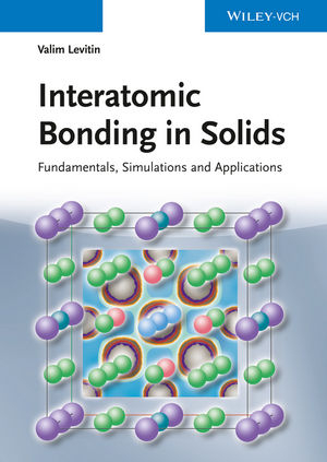 Interatomic Bonding in Solids - Valim Levitin