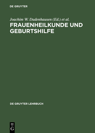 Frauenheilkunde und Geburtshilfe - Joachim W. Dudenhausen; H. P. G. Schneider; G. Bastert