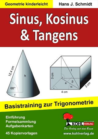 Sinus, Kosinus & Tangens - Hans J Schmidt
