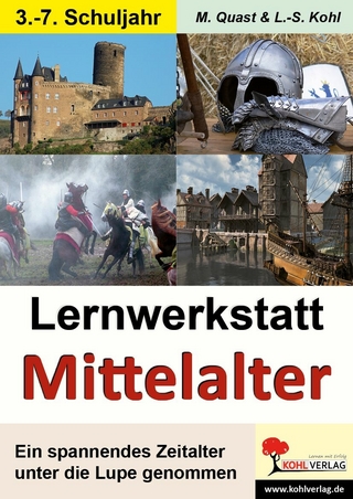 Lernwerkstatt Mittelalter - Moritz Quast; Lynn-Sven Kohl
