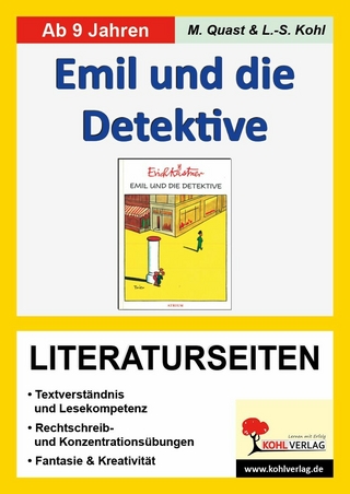 Emil und die Detektive - Literaturseiten - Lynn S Kohl; Moritz Quast