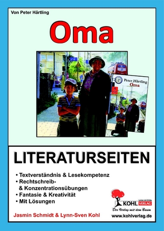 Oma - Literaturseiten - Jasmin Schmidt; Lynn S Kohl
