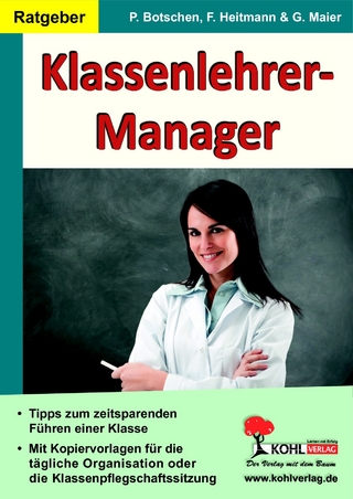Klassenlehrer-Manager - Peter Botschen; Friedhelm Heitmann; Gerlinde Maier