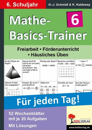 Mathe-Basics-Trainer / Klasse 6 - Hans-J. Schmidt; Kurt Kaldewey