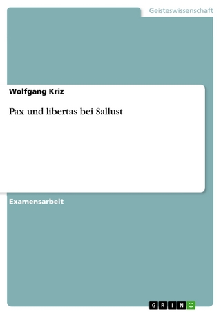 Pax und libertas bei Sallust - Wolfgang Kriz