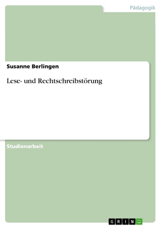 Lese- und Rechtschreibstörung - Susanne Berlingen