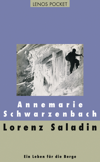 Lorenz Saladin - Annemarie Schwarzenbach; Robert Steiner; Emil Zopfi