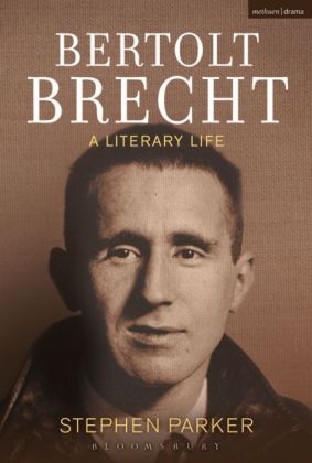 Bertolt Brecht: A Literary Life - Prof. Stephen Parker