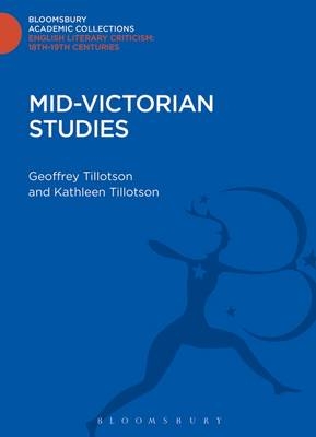 Mid-Victorian Studies - Tillotson Geoffrey Tillotson; Tillotson Kathleen Tillotson