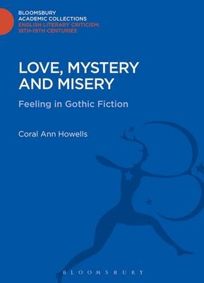 Love, Mystery and Misery - Howells Coral Ann Howells