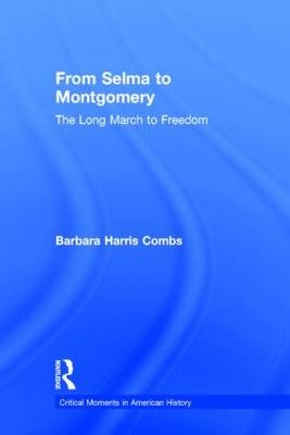 From Selma to Montgomery - Barbara Harris Combs