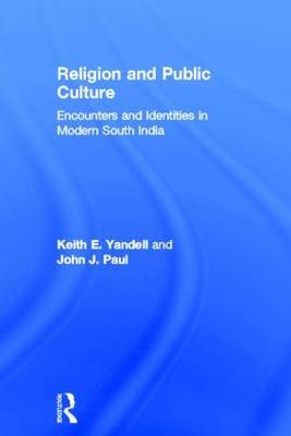 Religion and Public Culture - John J. Paul; Keith E. Yandell Keith E. Yandell