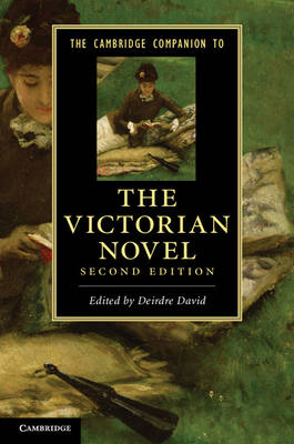 Cambridge Companion to the Victorian Novel - Deirdre David