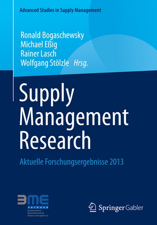 Supply Management Research - Ronald Bogaschewsky; Michael Eßig; Rainer Lasch; Wolfgang Stölzle
