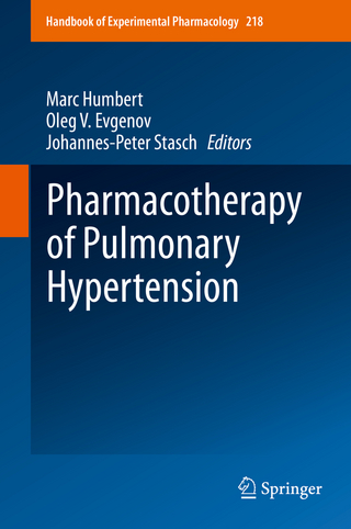 Pharmacotherapy of Pulmonary Hypertension - Marc Humbert; Oleg V. Evgenov; Johannes-Peter Stasch