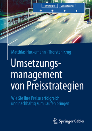 Umsetzungsmanagement von Preisstrategien - Matthias Huckemann; Thorsten Krug