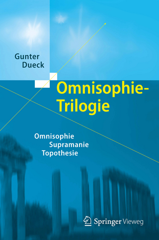 Omnisophie-Trilogie - Gunter Dueck