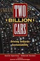 Two Billion Cars -  Deborah Gordon,  Daniel Sperling