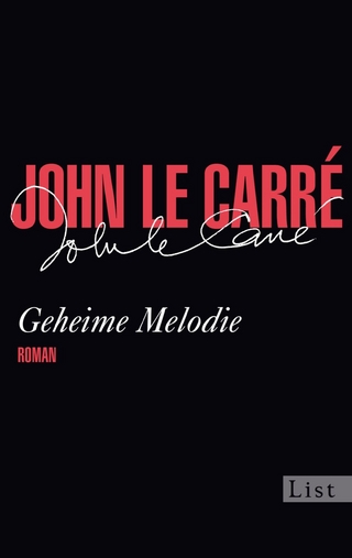 Geheime Melodie - John le Carré