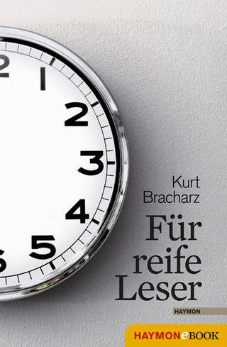 Für reife Leser - Kurt Bracharz